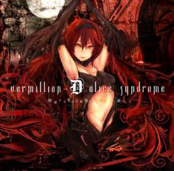 Vermillion-D Alice Syndrome : Kyodo Suru Seijo wa Shigai no isu de Kiseki o Utau